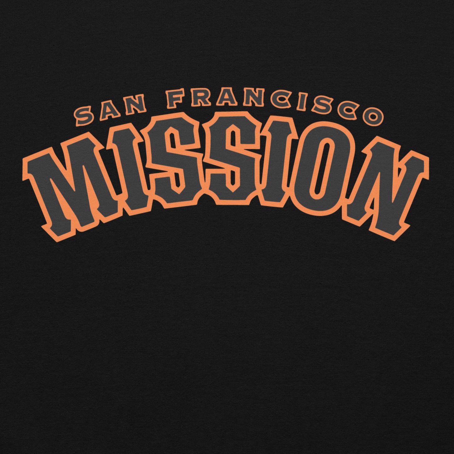 Mission Hoodie (Giants Font)